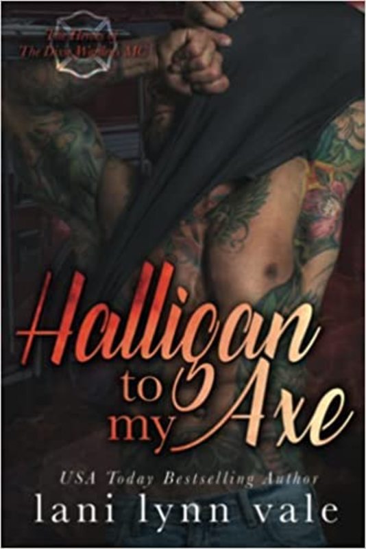 Book cover for "Halligan to My Axe" by Lani Lynn Vale