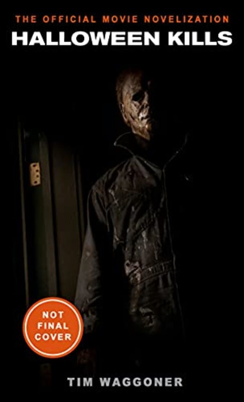 Book cover for "Halloween Kills" by Tim Waggoner