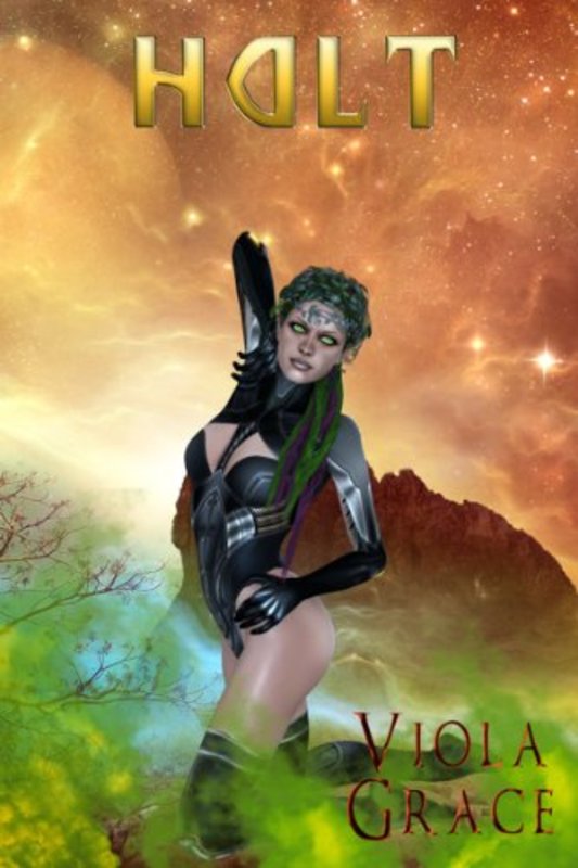Book cover for "Halt" by Viola Grace