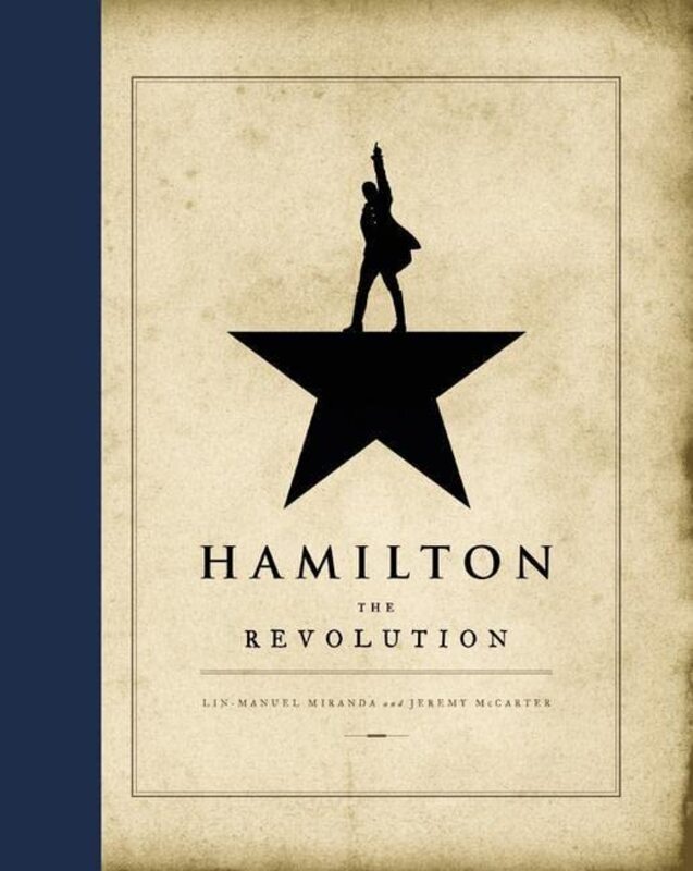 Book cover for "Hamilton" by Lin Manuel Miranda