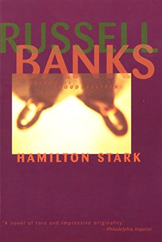 Book cover for "Hamilton Stark" by Russell Banks