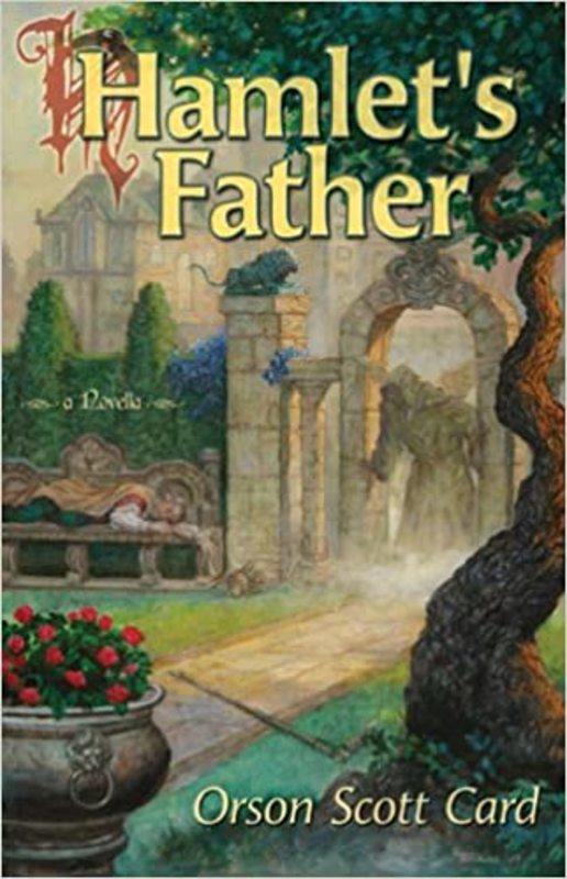 Book cover for "Hamlet's Father" by Orson Scott Card