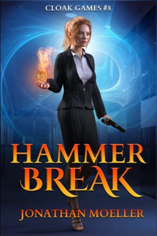 Book cover for "Hammer Break" by Jonathan Moeller