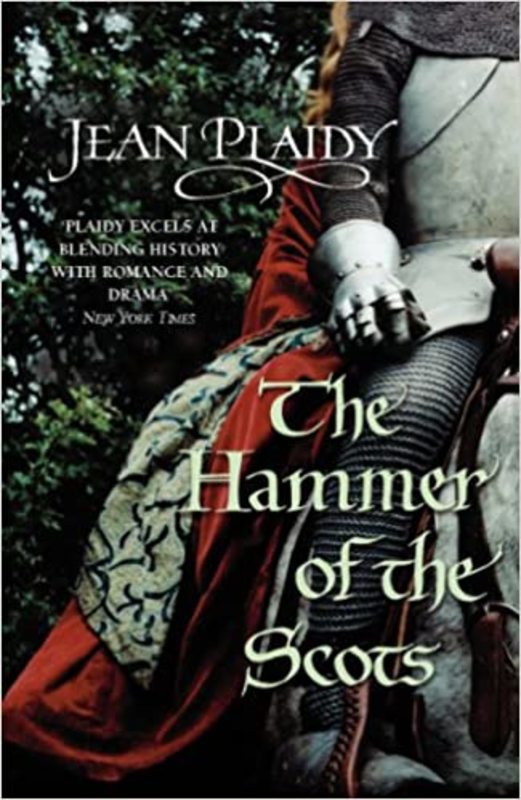 Book cover for "Hammer of the Scots / Edward Longshanks" by Jean Plaidy