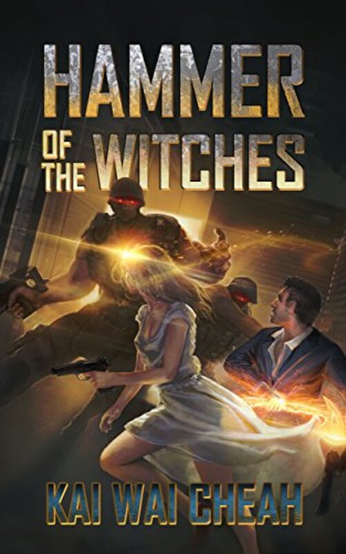 Book cover for "Hammer of the Witches" by Kai Wai Cheah