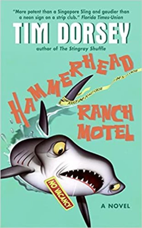 Book cover for "Hammerhead Ranch Motel" by Tim Dorsey