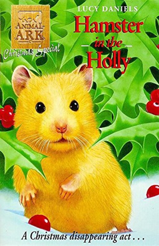 Book cover for "Hamster in the Holly" by Lucy Daniels
