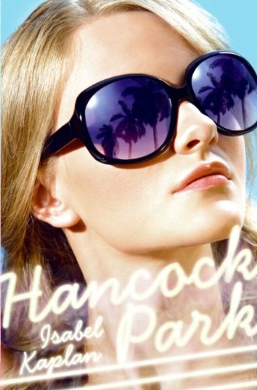 Book cover for "Hancock Park" by Isabel Kaplan