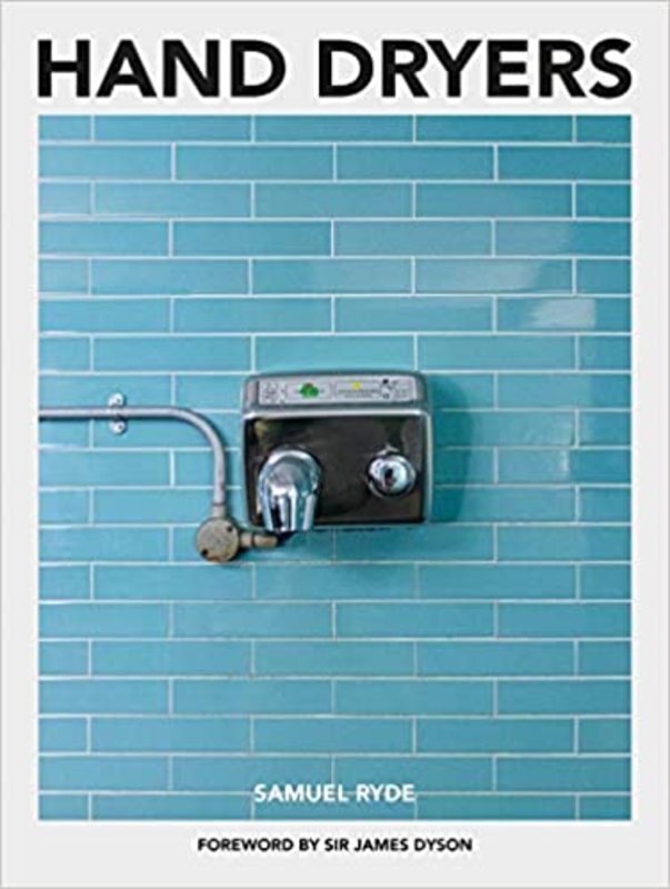 Book cover for "Hand Dryers" by Samuel Ryde