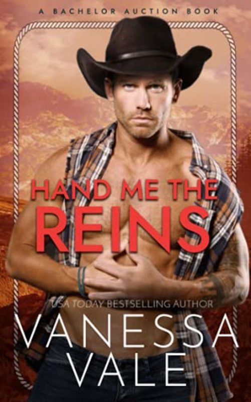 Book cover for "Hand Me The Reins" by Vanessa Vale