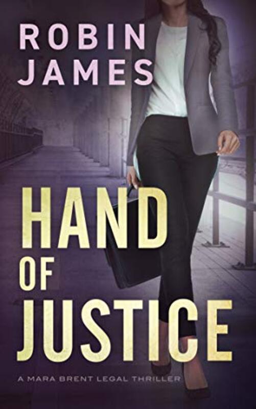 Book cover for "Hand of Justice" by Robin James