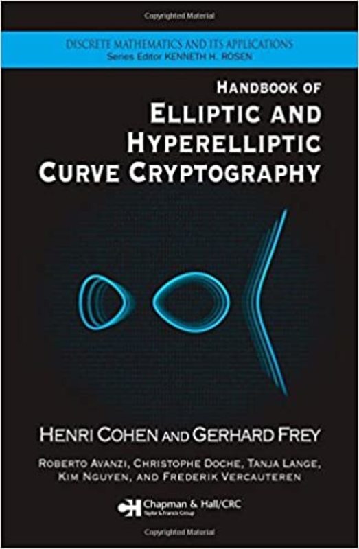 Book cover for "Handbook of Elliptic and Hyperelliptic Curve Cryptography" by Henri Cohen
