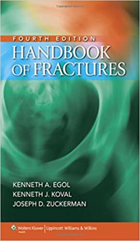 Book cover for "Handbook of Fractures" by Kenneth A. Egol