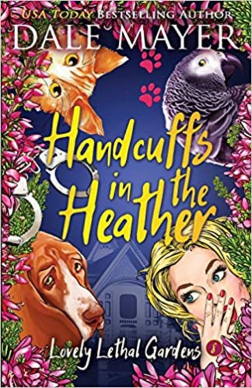 Book cover for "Handcuffs in the Heather" by Dale Mayer