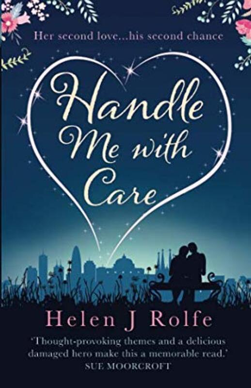 Book cover for "Handle Me with Care" by Helen J Rolfe