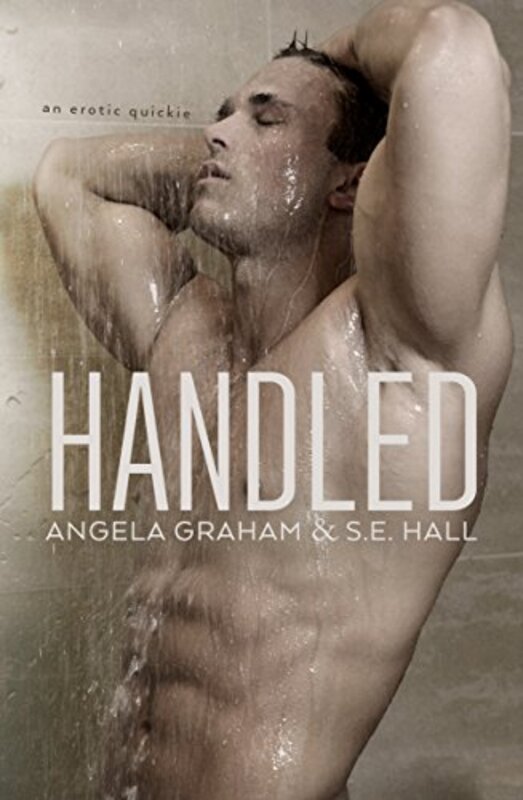 Book cover for "Handled" by SE Hall