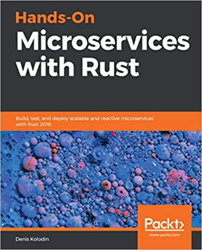 Book cover for "Hands-On Microservices with Rust" by Denis Kolodin