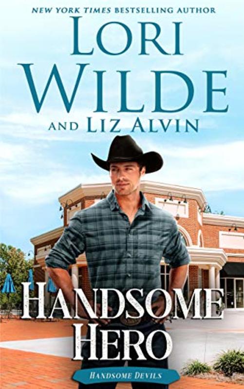 Book cover for "Handsome Hero" by Lori Wilde