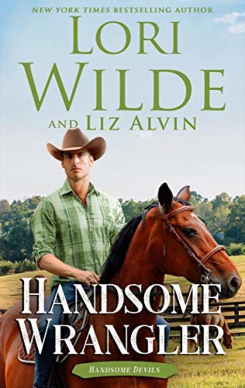 Book cover for "Handsome Wrangler" by Lori Wilde