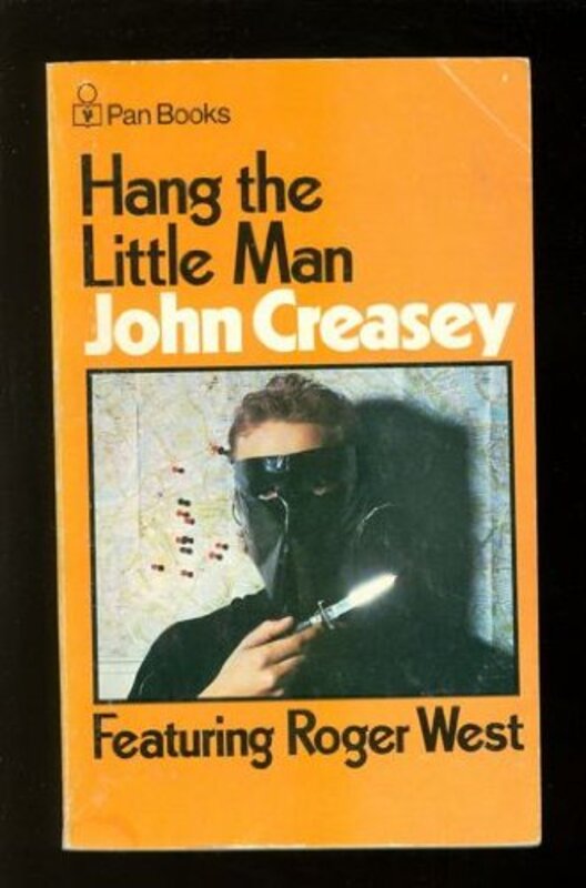 Book cover for "Hang the Little Man" by John Creasey