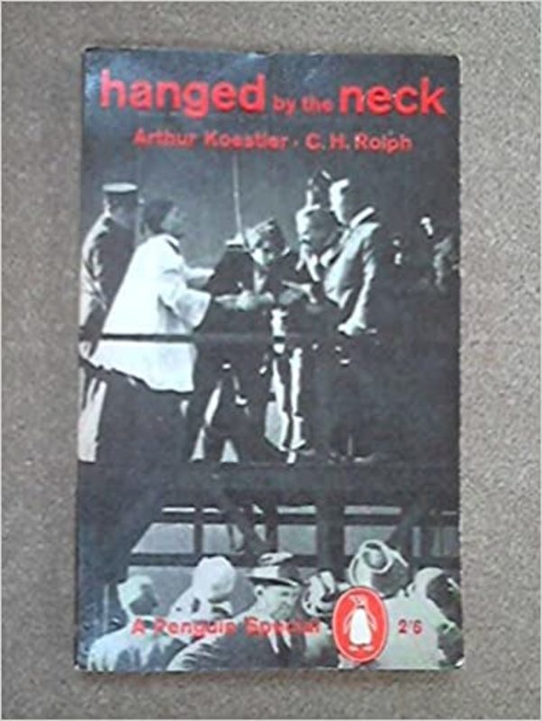 Book cover for "Hanged by the Neck" by Arthur Koestler