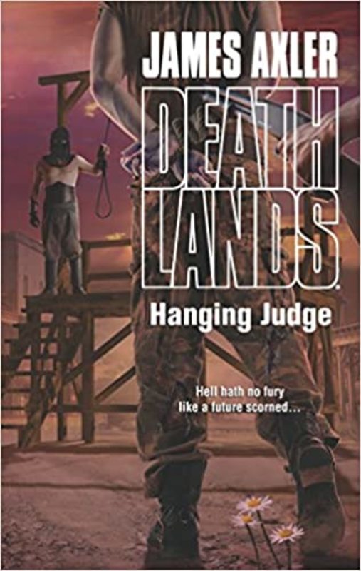 Book cover for "Hanging Judge" by James Axler
