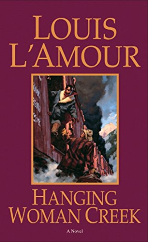 Book cover for "Hanging Woman Creek" by Louis LAmour