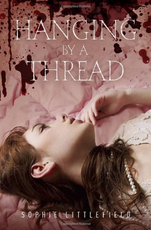 Book cover for "Hanging by a Thread" by Sophie Littlefield