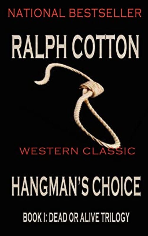 Book cover for "Hangman's Choice" by Ralph Cotton