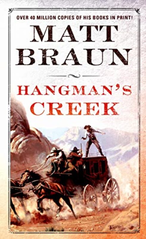Book cover for "Hangman's Creek" by Matt Braun