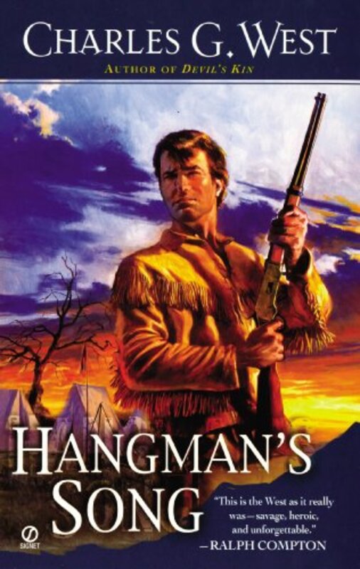 Book cover for "Hangman's Song" by Charles G West
