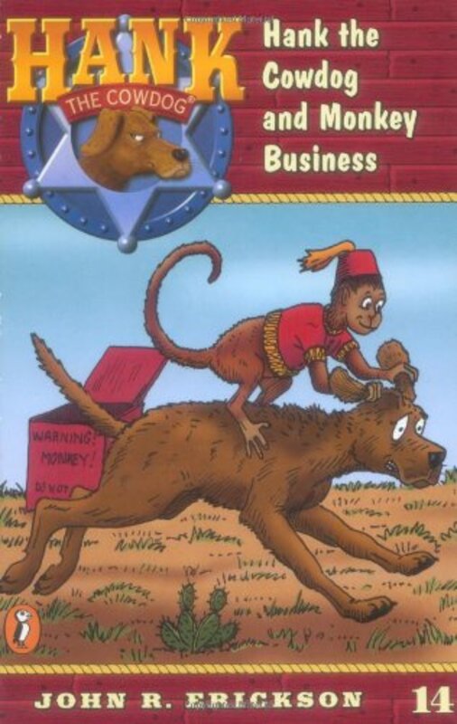 Book cover for "Hank the Cowdog and Monkey Business" by John R Erickson