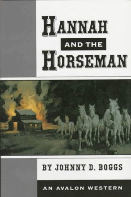 Book cover for "Hannah and the Horseman" by Johnny Boggs