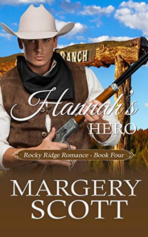 Book cover for "Hannah's Hero" by Margery Scott