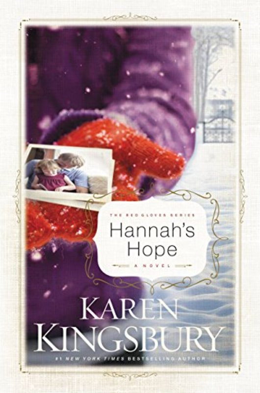 Book cover for "Hannah's Hope" by Karen Kingsbury