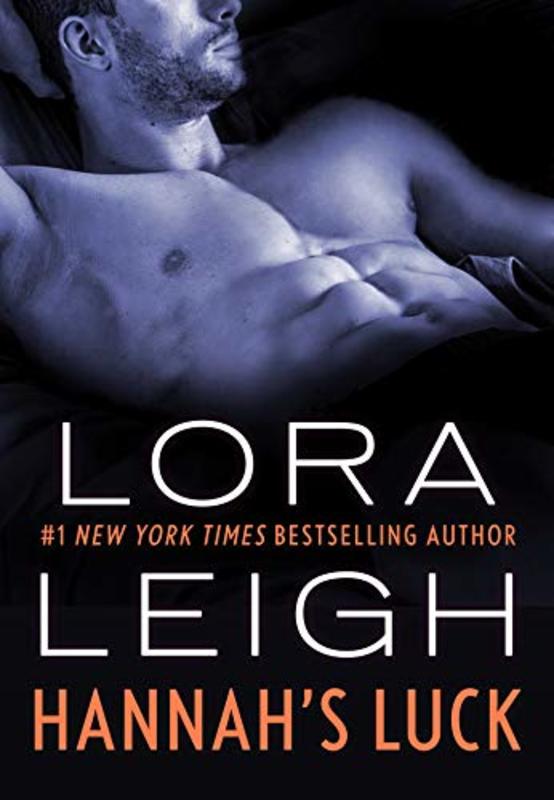 Book cover for "Hannah's Luck" by Lora Leigh