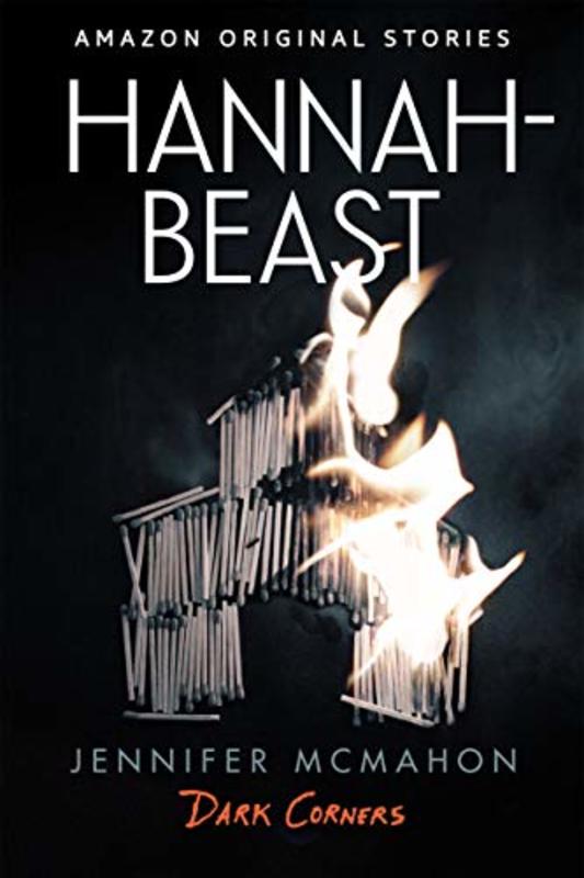 Book cover for "Hannah-Beast" by Jennifer McMahon