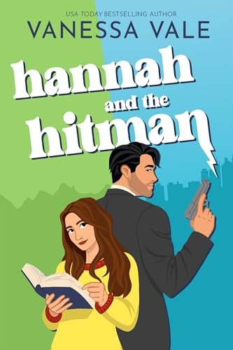 Book cover for "Hannah and the Hitman" by Vanessa Vale