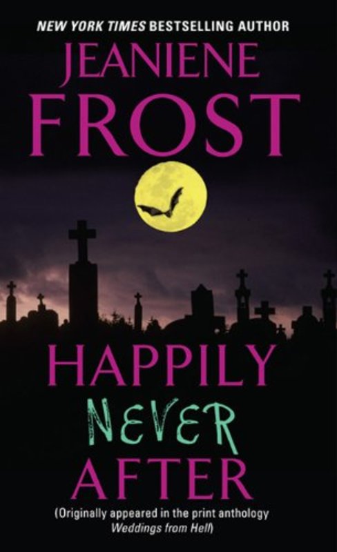 Book cover for "Happily Never After" by Jeaniene Frost