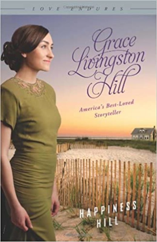 Book cover for "Happiness Hill" by Grace Livingston Hill