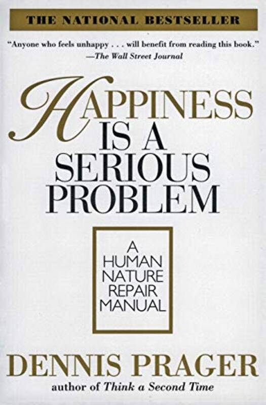 Book cover for "Happiness Is a Serious Problem"