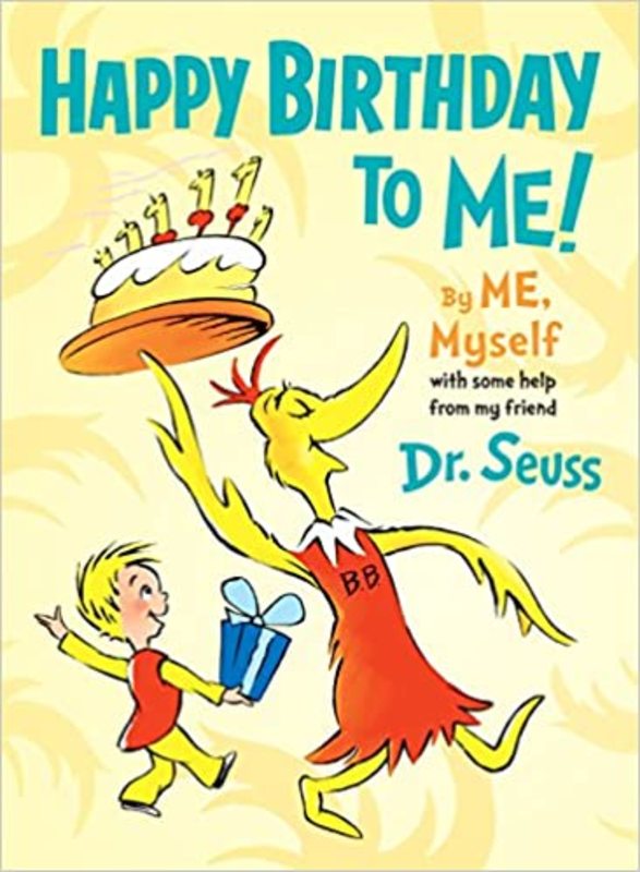 Book cover for "Happy Birthday to Me!" by Dr. Seuss