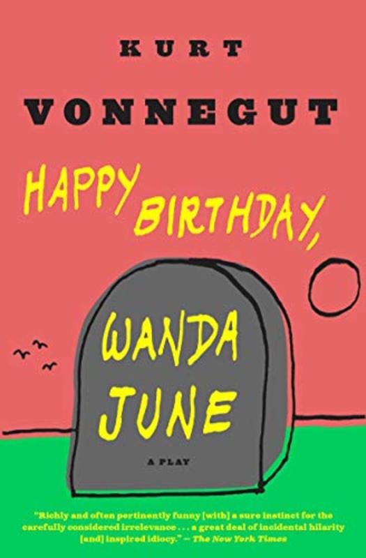 Book cover for "Happy Birthday, Wanda June" by Kurt Vonnegut