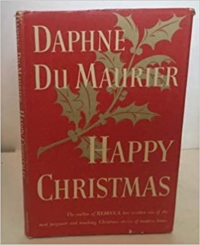 Book cover for "Happy Christmas" by Daphne du Maurier