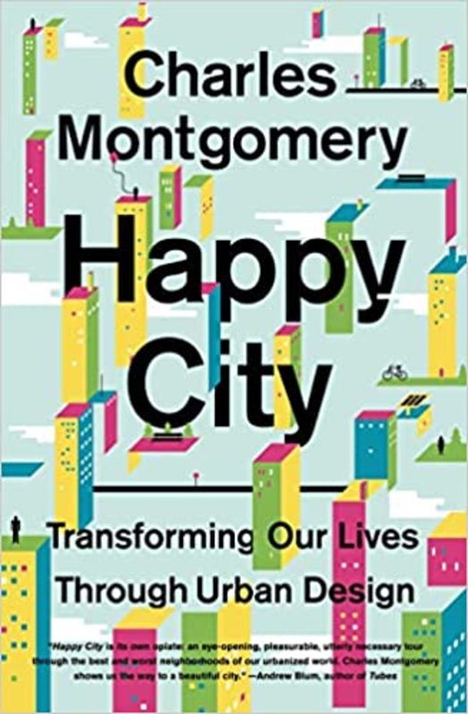 Book cover for "Happy City" by Charles Montgomery