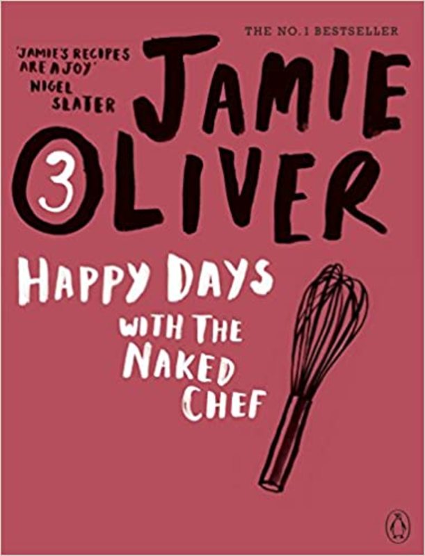Book cover for "Happy Days with the Naked Chef" by Jamie Oliver