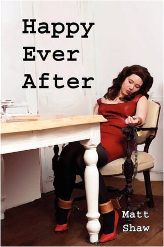 Book cover for "Happy Ever After" by Matt Shaw