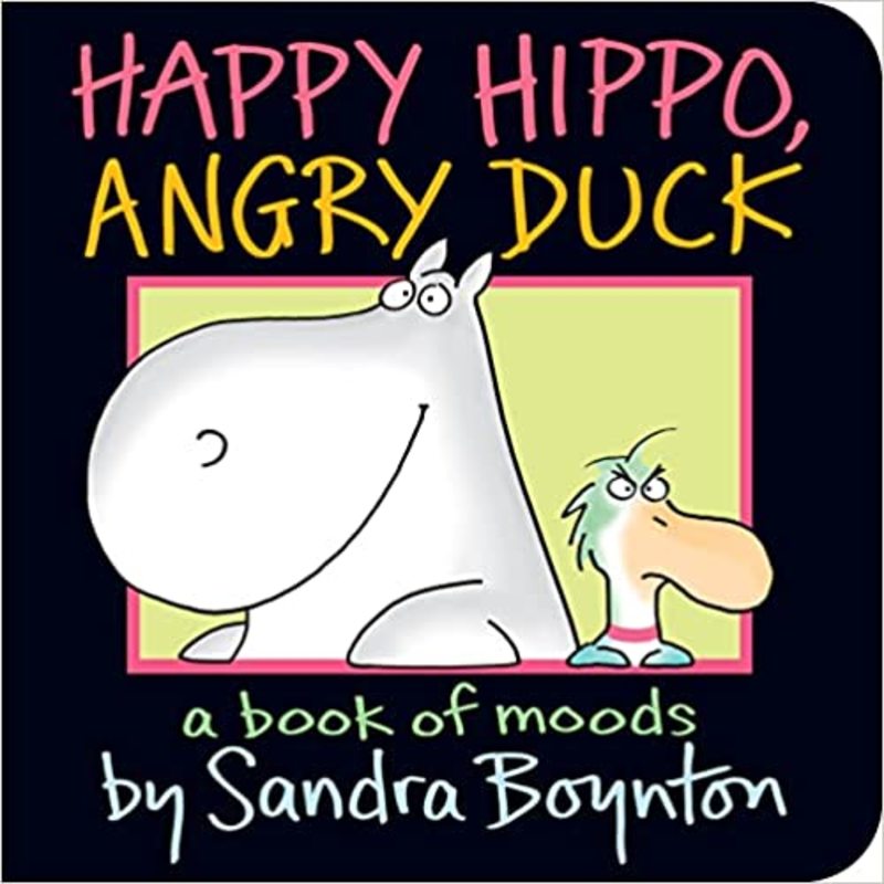 Book cover for "Happy Hippo, Angry Duck" by Sandra Boynton