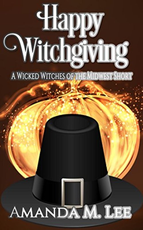 Book cover for "Happy Witchgiving" by Amanda M. Lee