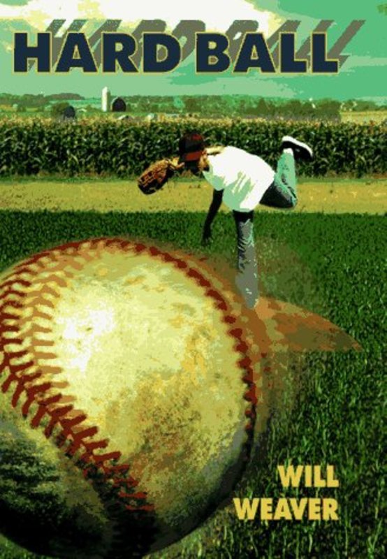 Book cover for "Hard Ball" by Will Weaver
